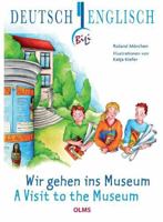 Wir gehen ins Museum - A Visit to the Museum 3487088320 Book Cover