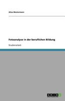 Fotoanalyse in der beruflichen Bildung 3640935152 Book Cover