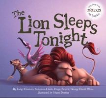 Lion Sleeps Tonight (with CD) 1742839827 Book Cover