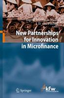 New Partnerships for Innovation in Microfinance 3540938982 Book Cover