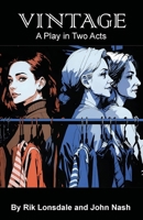 Vintage: A Play in Two Acts 1739282361 Book Cover