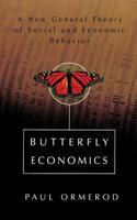 Butterfly Economics: A New General Theory of Social and Economic Behavior 0375407650 Book Cover