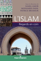 L'islam: Regards en coin 2705673628 Book Cover