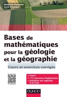 Bases de mathématiques pour la géologie et la géographie - Cours et exercices corrigés: Cours et exercices corrigés 2100738917 Book Cover