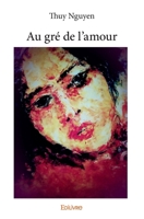 Au gré de l’amour (French Edition) 2414024895 Book Cover