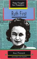 Ruth First (History: They Fought for Freedom) 0636019543 Book Cover