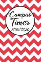 Campus Timer 2019/2020: Campustimer 2019 2020 | Studienplaner A5, Semesterkalender für Uni Studenten (German Edition) 1693511363 Book Cover