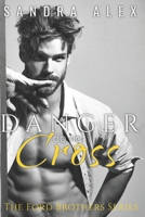 Danger Do Not Cross 1990807429 Book Cover