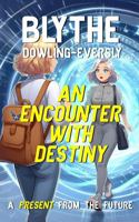 An Encounter With Destiny 195547642X Book Cover
