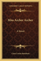 Miss Archer Archer 0548458340 Book Cover