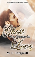 Ghost of a Chance in Love 0645424714 Book Cover