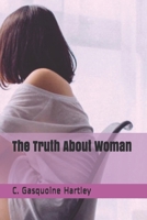 The truth about woman, 1117869970 Book Cover