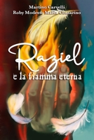 Raziel e la fiamma eterna B08MSNJ3B4 Book Cover