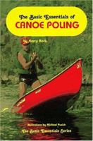 The Basic Essentials of Canoe Poling 093480236X Book Cover