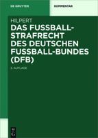 Das Fußballstrafrecht des Deutschen Fußball-Bundes (DFB) 311053505X Book Cover