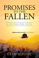 Promises To The Fallen: A Vietnam War Novel 0998209597 Book Cover