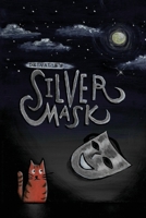 Delvalle's Silver Mask 0578592207 Book Cover