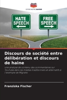 Discours de société entre délibération et discours de haine (French Edition) 6208582814 Book Cover