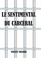 Le sentimental du carcéral 2322198617 Book Cover