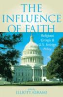 The Influence of Faith 0742507629 Book Cover