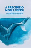 A Precipizio Negli Abissi 1537604511 Book Cover