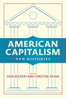 The New History of Capitalism 0231185243 Book Cover