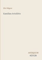 Kamillan Avioliitto (Finnish Edition) 338742079X Book Cover