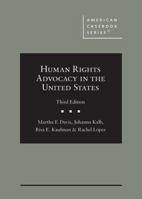 Human Rights Advocacy in the United States 1683287940 Book Cover