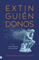 Extinguiendonos 8492917466 Book Cover