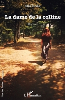 La dame de la colline (Rue Des Écoles) (French Edition) 2140281209 Book Cover