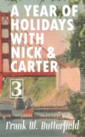 A Year of Holidays with Nick & Carter: Volume 3 B08S2P8HL3 Book Cover