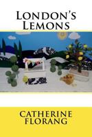 London's Lemons 152296424X Book Cover