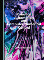 Robotics, Automation and Computer Numerical Control 1036414655 Book Cover