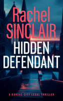 Hidden Defendant - a Harper Ross Legal Thriller B0CN3VYZGM Book Cover