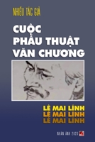 Cu&#7897;c Ph&#7851;u Thu&#7853;t V&#259;n Ch&#432;&#417;ng B0CLTZX1FC Book Cover