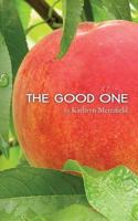 The Good One 0615904475 Book Cover