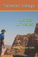 Jordan Unveiled: Winter Desert Trails B0G7WY2G85 Book Cover