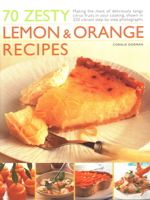 70 Zesty Lemon & Orange Recipes 1844768104 Book Cover