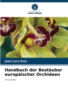 Handbuch der Bestäuber europäischer Orchideen 6209107362 Book Cover