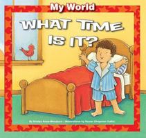 What time is it?/¿Qué hora es? (English and Spanish Foundation Series) (Book #7) (Bilingual) 1615330410 Book Cover