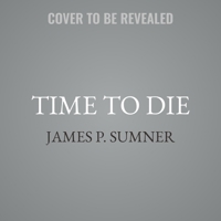 Time to Die B0GS6WQLMV Book Cover
