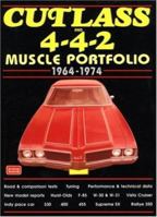 Cutlass And 4-4-2: Muscle Portfolio 1964-1974 (Muscle Portfolio) 1855204452 Book Cover