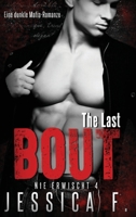 The Last Bout: Eine dunkle Mafia-Romanze null Book Cover