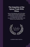 Iniquities of the Opium Trade with China 1241069506 Book Cover