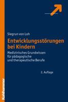 Entwicklungsstorungen Bei Kindern: Medizinisches Grundwissen Fur Padagogische Und Therapeutische Berufe 3170213849 Book Cover