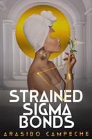 Strained Sigma Bonds 1962538842 Book Cover
