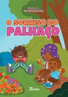 O sorriso do palhaço (Portuguese Edition) 6554207953 Book Cover