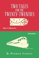 TWO TALES FOR THE TWENTY-TWENTIES 1728314828 Book Cover