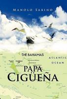 Papa Ciguena 1463300352 Book Cover