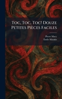 Toc, Toc, Toc! Douze Petites Pièces Faciles (French Edition) 1026040396 Book Cover